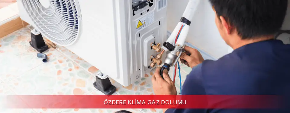 Özdere İlçemi Viessmann Klima Gaz Dolumu