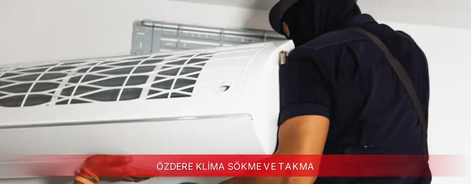 Özdere İlçemi Viessmann Klima Sökme ve Takma